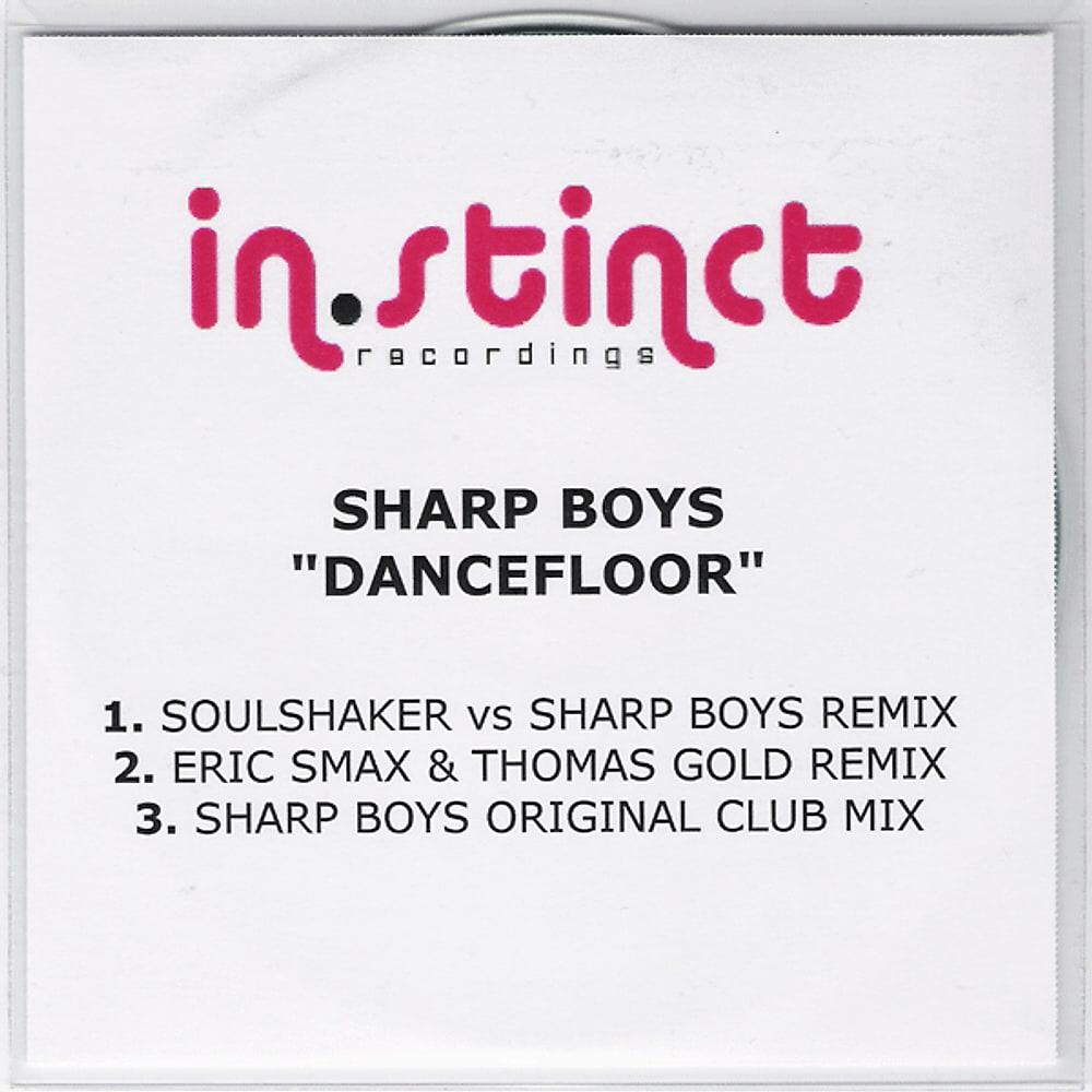 in.stinct recordings promo sleeve for Sharp Boys, Dancefloor, with the Soulshaker vs Sharp Boys remix