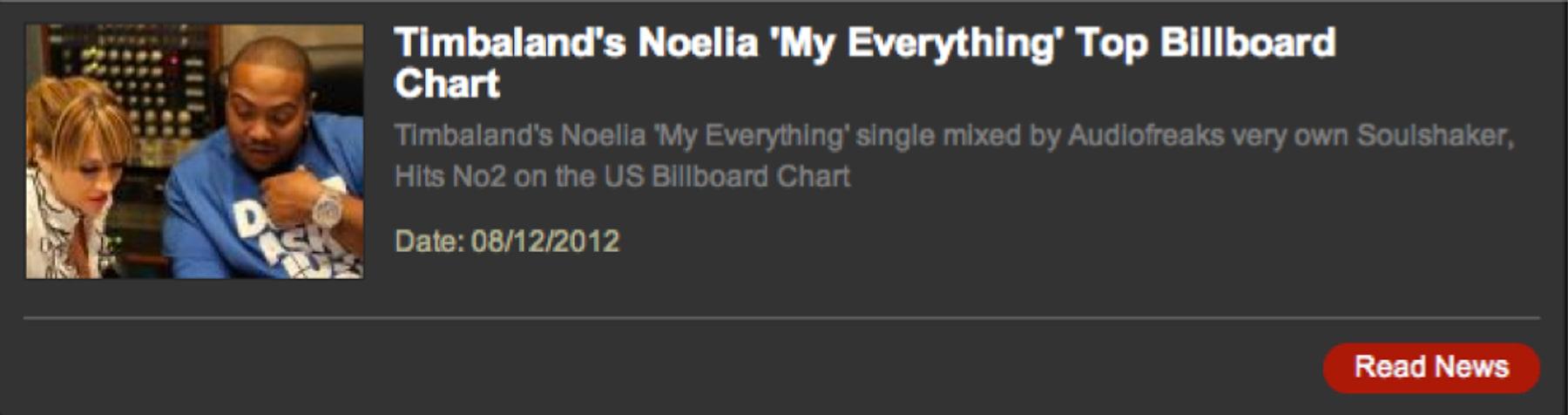 News item: Timbaland's Noelia, My Everything, mixed by Soulshaker, hits number 2 on the US Billboard chart